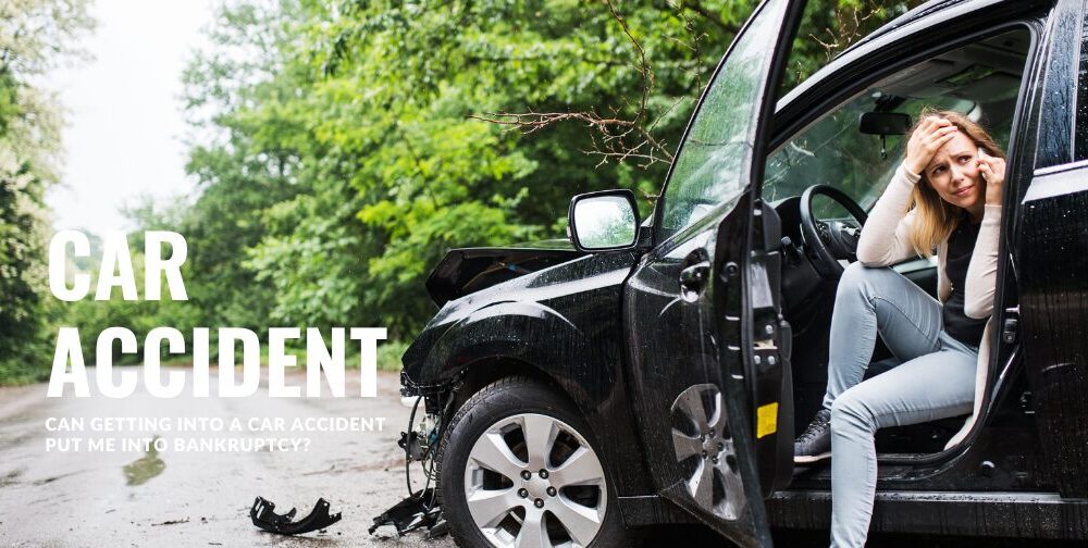 can-getting-into-a-car-accident-put-me-into-bankruptcy?