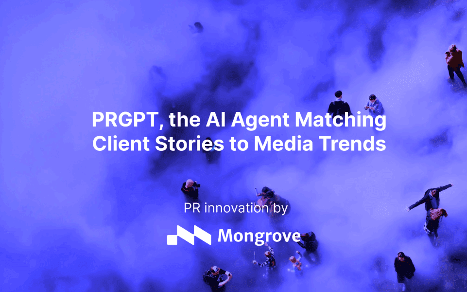 mongrove-launches-prgpt:-an-ai-agent-that-matches-clients-to-media-trends